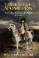 The Fall of Napoleon: Volume 1, The Allied Invasion of France, 1813–1814