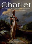 Charlet. aux origines de la légende napoléonienne (1792-1845)