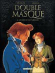 Double masque. Tome 4 : les deux sauterelles (BD)