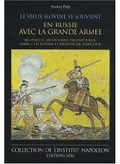 Les souvenirs du vieux Slovène : En Russie avec la Grande Armée