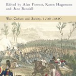 Soldiers, Citizens and Civilians: Experiences and Perceptions of the Revolutionary and Napoleonic Wars, 1790-1820