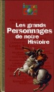 Les grands personnages de notre histoire (enfants)