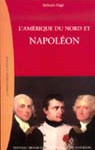 Napoléon et l’Amérique du Nord