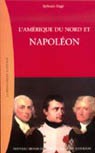 Napoléon et l’Amérique du Nord