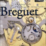 Breguet, un apogée de l’horlogerie européenne