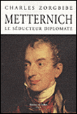 Metternich, le séducteur diplomate