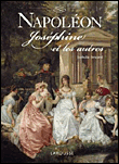 Napoléon, Joséphine et les autres