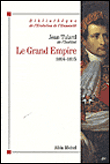 Le Grand Empire 1804-1815