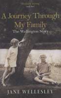 Journey through my family: the Wellington story