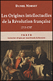 Les origines intellectuelles de la Révolution française 1715-1787