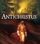 Antichristus. Tome 1. Bon vouloir et loyauté (BD)