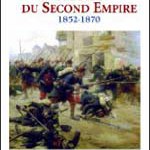 L’armée du Second Empire (1852-1870)