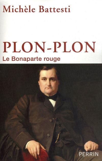 Plon-Plon. Le Bonaparte rouge