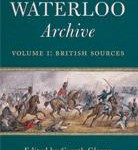 The Waterloo Archive Volume I: British Sources