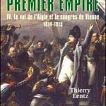 Nouvelle histoire du Premier Empire, volume IV: Les Cent-Jours (1815) (in French)