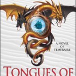 Tongues of Serpents: a novel of Temeraire