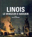 Linois. Le vengeur d’Aboukir