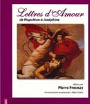 Lettres d’amour de Napoléon à Joséphine (sur CD audio)