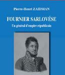 Fournier Sarlovèse. Un général d’Empire républicain