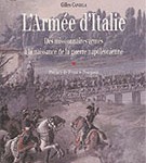 L’Armée d’Italie. Des missionnaires armés à la naissance de la guerre napoléonienne