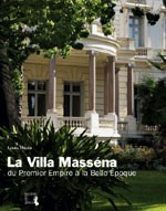 La villa Masséna du Premier Empire à la Belle Epoque