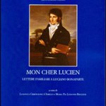 Mon cher Lucien: Lettere familiari a Luciano Bonaparte (in French and Italian)