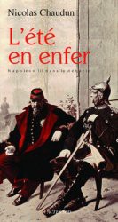 L’été en enfer, Napoléon III dans la débâcle (in French)