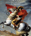 Napoléon (suivi de Maximes et pensées de Napoléon)