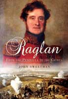 Raglan: From the Peninsular to the Crimea