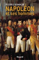 Napoléon et ses hommes (in French)
