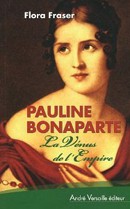 Pauline Bonaparte. La Vénus de l’Empire