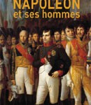 Napoléon et ses hommes. La Maison de l’Empereur (1804-1815)