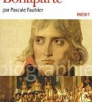 Napoléon Bonaparte (biographie inédite Folio Poche)