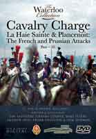 The Waterloo Collection: Cavalry Charge – La Haie Sainte & Plancenoit (DVD)