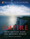 Empire: The Rise and Demise of the British World Order (audio book)