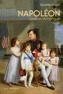 Napoléon. L’exil en Amérique. Tome II (roman – uchronie)