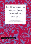 Le Concours du prix de Rome de musique (1803-1968)