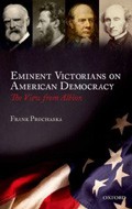 Eminent Victorians on American Democracy: the view from Albion