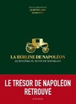 La Berline de Napoléon (catalogue de l'exposition) (c) Albin-Michel 2012