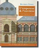 L’empereur et l’ouvrière. L’Asile impérial du Vésinet