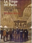 Le Siège de Paris. Journal d’un Parisien 1870-1871