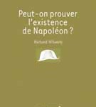 Peut-on prouver l’existence de Napoléon ?
