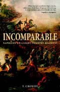 Incomparable: Napoleon’s 9th Light Infantry Regiment