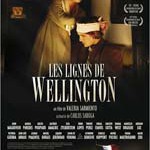 Cinéma : Les lignes de Wellington, de Valéria Sarmiento, en salle le 21 novembre 2012