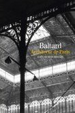 Baltard. Architecte de Paris