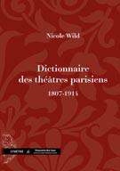 Dictionnaire des théâtres parisiens (1807-1914)