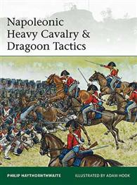 Napoleonic Heavy Cavalry and Dragoon Tactics