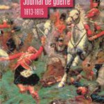 Lieutenant Woodberry: Journal de Guerre 1813-1815