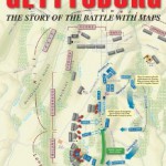Gettysburg: The Story of the Battle with Maps