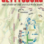 Gettysburg: The Story of the Battle with Maps
